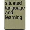 Situated Language and Learning by James Paul Gee