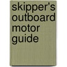 Skipper's Outboard Motor Guide by Hans Donat