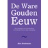 De Ware Gouden Eeuw