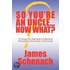 So You'Re An Uncle...Now What?