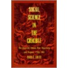 Social Science In The Crucible door Mark C. Smith