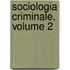 Sociologia Criminale, Volume 2