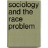 Sociology And The Race Problem