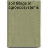 Soil Tillage in Agroecosystems door D. Mebs