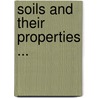 Soils And Their Properties ... door William Fream