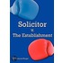 Solicitor V. the Establishment