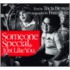 Someone Special, Just Like You