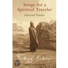 Songs For A Spiritual Traveler by Frithjof Schuon