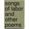 Songs Of Labor And Other Poems door John Greenleaf Whittier