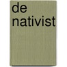 De Nativist by P.H. Leendertz