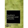 Southern Passages And Pictures door William Gilmore Simms