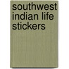 Southwest Indian Life Stickers by Stickers