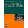 Soziale Arbeit in Gesellschaft door Günther Albrecht