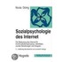 Sozialpsychologie des Internet