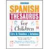 Spanish Thesaurus For Children door Joan Greisman