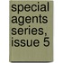 Special Agents Series, Issue 5