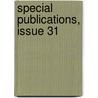 Special Publications, Issue 31 by Survey U.S. Coast And