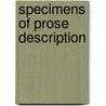 Specimens Of Prose Description by Charles Sears Baldwin