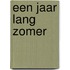 Een jaar lang zomer