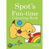 Spot's Fun-Time Colouring Book door Eric Hill