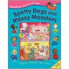 Spotty Dogs And Messy Monsters door Pie Corbett