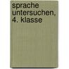 Sprache untersuchen, 4. Klasse by Heiner Müller