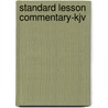 Standard Lesson Commentary-kjv door Onbekend