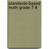 Standards-Based Math Grade 7-8 door Alaska Hults