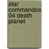Star Commandos 04 Death Planet