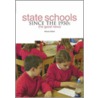 State Schools Since The 1950's door Adrian Elliott