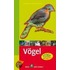 Steinbachs Naturführer Vögel