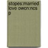 Stopes:married Love Owcn:ncs P