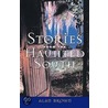 Stories from the Haunted South door Alan Brown