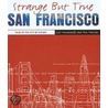 Strange But True San Francisco door Lisa Montanarelli