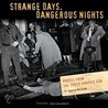 Strange Days, Dangerous Nights door Mrs John Sandford