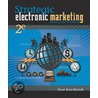 Strategic Electronic Marketing by Brad Kleindl