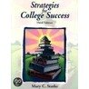Strategies For College Success door Mary C. Starke