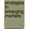 Strategies in Emerging Markets door Onbekend