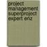 Project management superproject expert enz