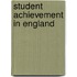 Student Achievement In England