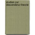 Studien Zur Descendenz-Theorie