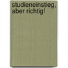 Studieneinstieg, aber richtig! door Hans-Werner Rückert