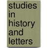 Studies In History And Letters door Onbekend