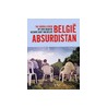 België Absurdistan door R. vanwalleghem