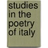 Studies In The Poetry Of Italy