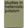 Studies in Hellenistic Judaism door Onbekend