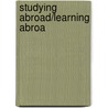 Studying Abroad/Learning Abroa door J. Daniel Hess