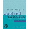 Succeeding in Applied Calculus door Warren B. Gordon