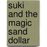 Suki and the Magic Sand Dollar door Joyce Blackburn