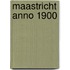Maastricht anno 1900